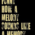 Funny How A Melody 