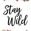 Stay Wild